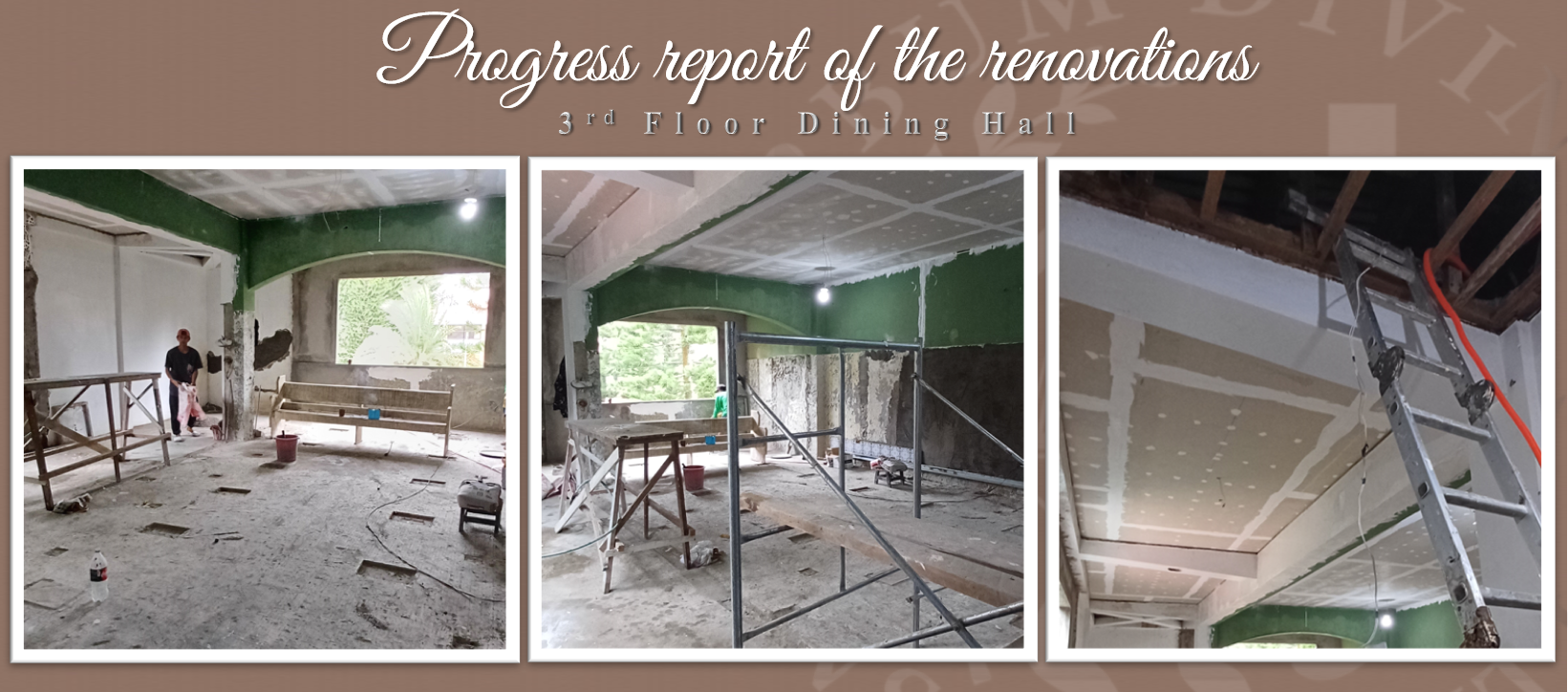 Progress report on the Renovations (Dining Hall)